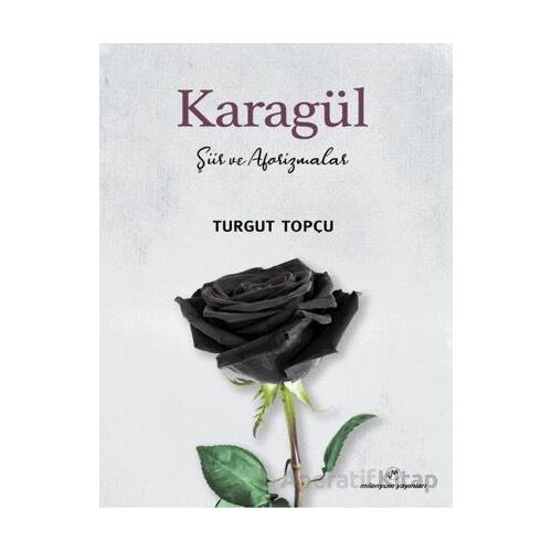 Karagül - Turgut Topçu - Milenyum Yayınları
