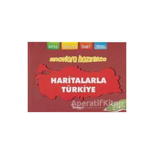 Haritalarla Türkiye (Açıklamasız) - Ahmet Karakılıç - Beyazıt Yayınevi