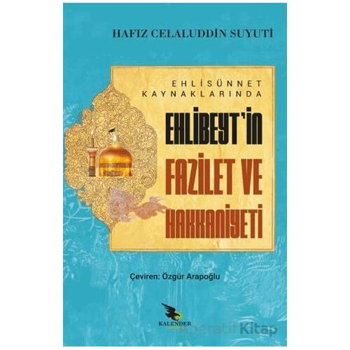 Ehli Sünnet Kaynaklarında Ehlibeytin Fazilet ve Hakkaniyeti