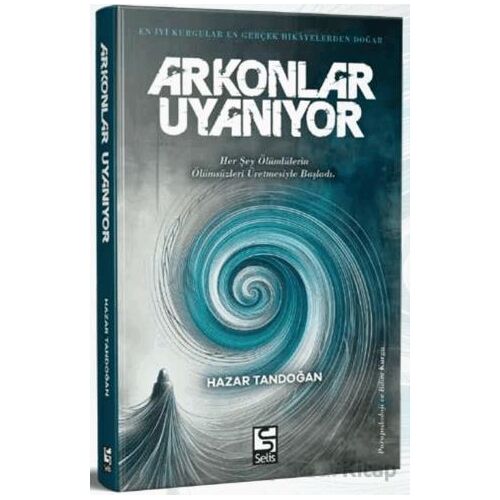 Arkonlar Uyanıyor - Hazar Tandoğan - Selis Kitaplar