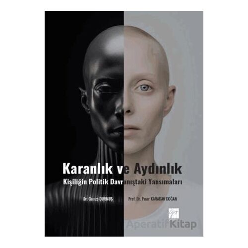 Karanlık Ve Aydınlık Kişiliğin Politik Davranıştaki Yansımaları