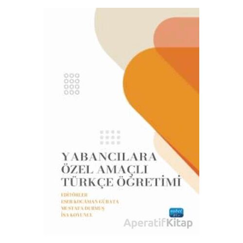 Yabancılara Özel Amaçlı Türkçe Öğretimi - Kolektif - Nobel Akademik Yayıncılık