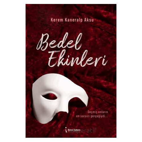 Bedel Ekinleri - Kerem Kaneralp Aksu - İkinci Adam Yayınları