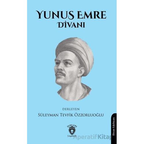 Yunus Emre Divanı - Kollektif - Dorlion Yayınları