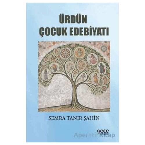 Ürdün Çocuk Edebiyatı - Semra Tanır Şahin - Gece Kitaplığı