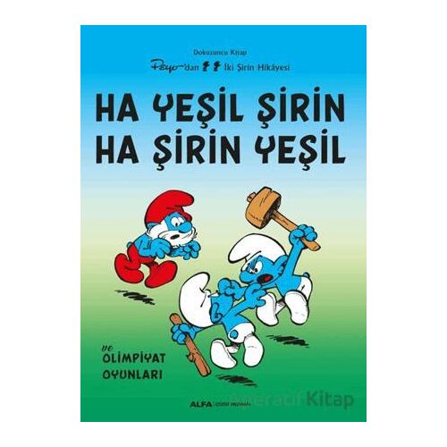 Ha Yeşil Şirin Ha Şirin Yeşil - Kolektif - Alfa Yayınları