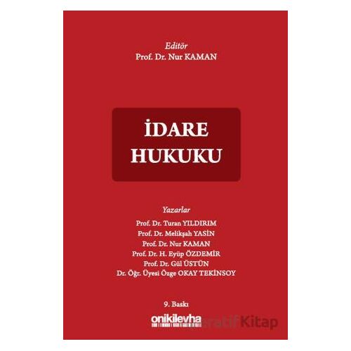 İdare Hukuku - Kolektif - On İki Levha Yayınları