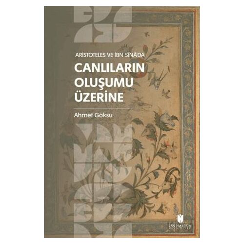 Aristoteles ve İbn Sina’da Canlıların Oluşumu Üzerine