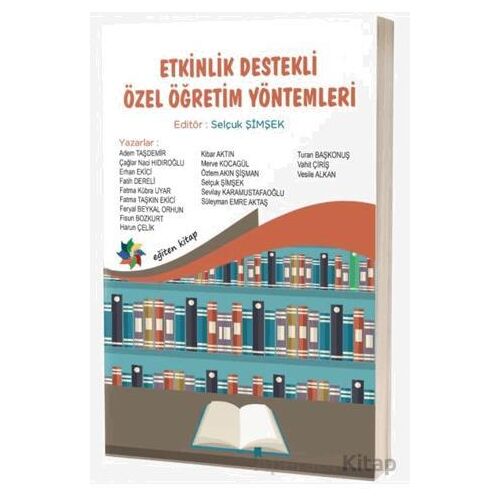 Etkinlik Destekli Özel Öğretim Yöntemleri - Kolektif - Eğiten Kitap