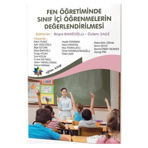 Fen Öğretiminde Sınıf İçi Öğrenmelerin Değerlendirilmesi - Kolektif - Eğiten Kitap