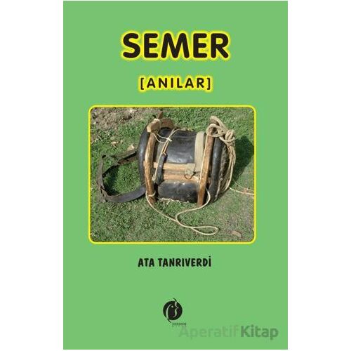 Semer  [Anılar] - Ata Tanrıverdi - Herdem Kitap