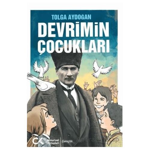 Devrimin Çocukları - Tolga Aydoğan - Cumhuriyet Kitapları