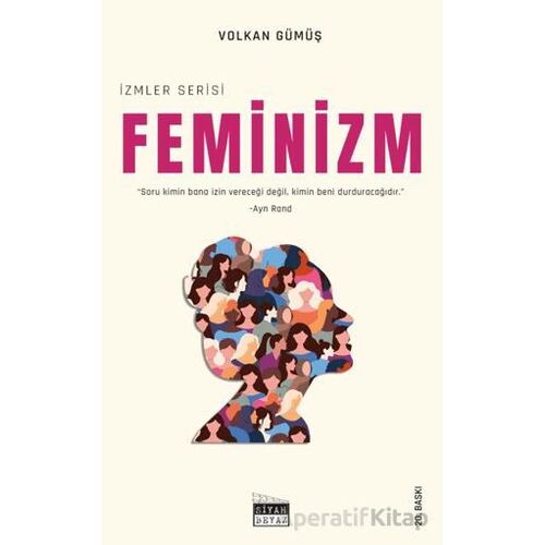 Feminizm - Volkan Gümüş - Siyah Beyaz Yayınları