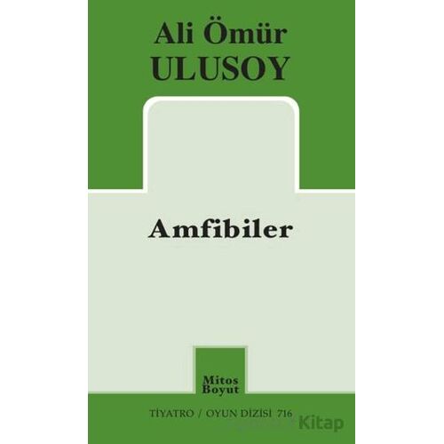 Amfibiler - Ali Ömür Ulusoy - Mitos Boyut Yayınları