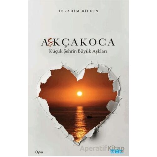 Aşkçakoca - İbrahim Bilgin - Mat Kitap