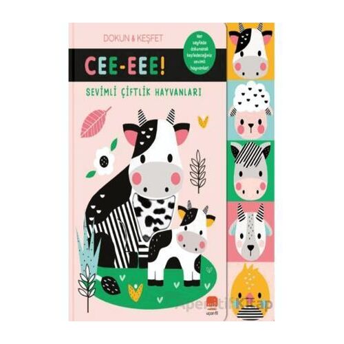 Cee-Eee Dokun-Keşfet Sevimli Çiftlik Hayvanları - Kolektif - Uçan Fil Yayınları