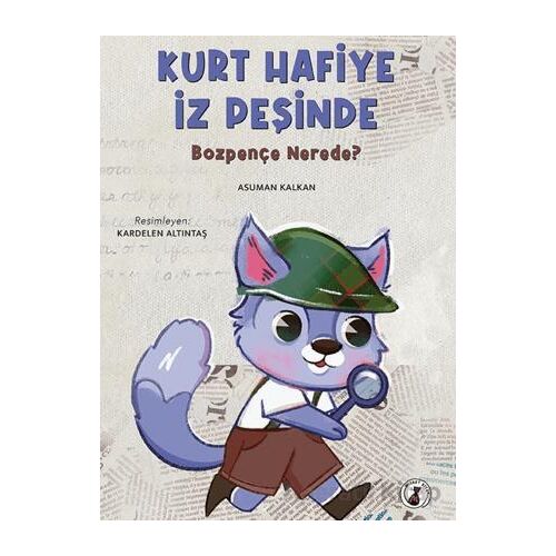 Kurt Hafiye İz Peşinde - Asuman Kalkan - Misket Kitap
