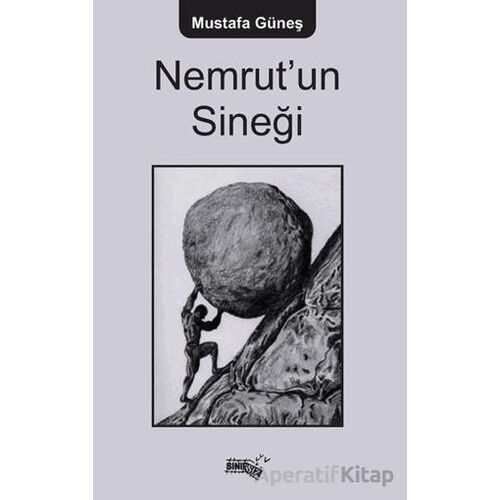 Nemrut’un Sineği - Mustafa Güneş - Sınırsız Kitap