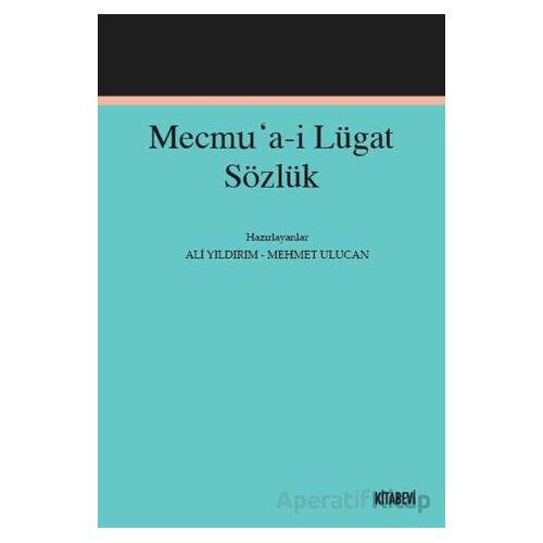 Mecmu’a-i Lügat Sözlük - Kollektif - Kitabevi Yayınları