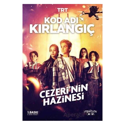 Kod Adı Kırlangıç - Cezeri’nin Hazinesi - Yiğit Recep Efe - Yediveren Çocuk