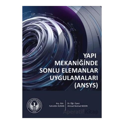 Yapı Mekaniğinde Sonlu Elemanlar Uygulamaları (ANSYS)