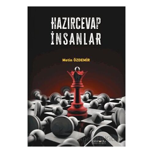 Hazırcevap İnsanlar - Metin Özdemir - Altınordu Yayınları