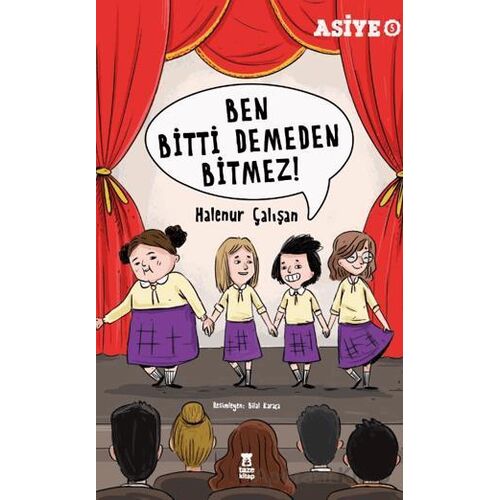 Ben Bitti Demeden Bitmez - Halenur Çalışan - Taze Kitap