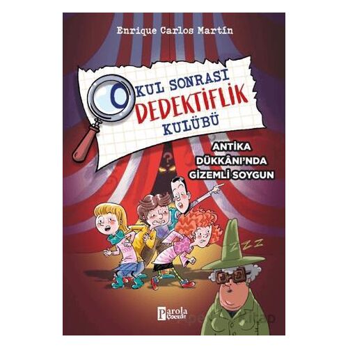Okul Sonrası Dedektiflik Kulübü – Antika Dükkanında Gizemli Soygun