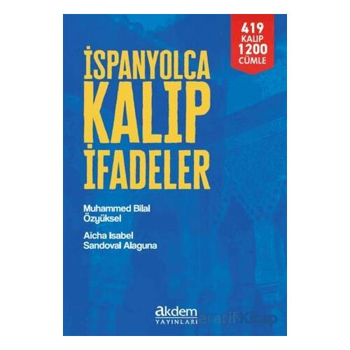 İspanyolca Kalıp İfadeler - Muhammed Bilal Özyüksel - Akdem Yayınları