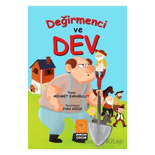 Değirmenci ve Dev - Mehmet Karabulut - Mercan Çocuk Yayınları