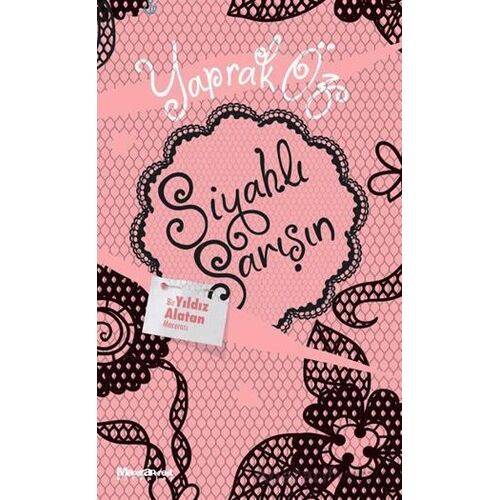 Siyahlı Sarışın - Yaprak Öz - Maceraperest Kitaplar