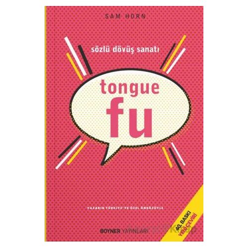 Tongue Fu - Sözlü Dövüş Sanatı - Sam Horn - Boyner Yayınları