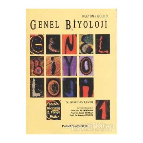 Genel Biyoloji 1 - William T. Keeton - Palme Yayıncılık