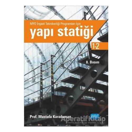 Yapı Statiği 1 - 2 - Mustafa Karaduman - Nobel Akademik Yayıncılık