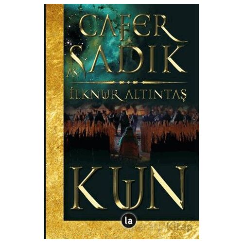 Cafer As-Sadık - İlknur Altıntaş - La Kitap