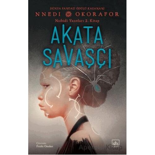 Akata Savaşçı / Nsibidi Yazıtları 2. Kitap - Nnedi Okorafor - İthaki Yayınları