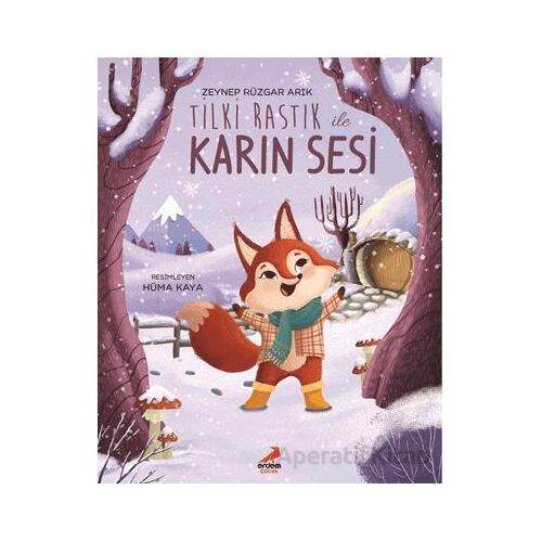 Tilki Rastık ile Karın Sesi - Zeynep Rüzgar Arık - Erdem Çocuk