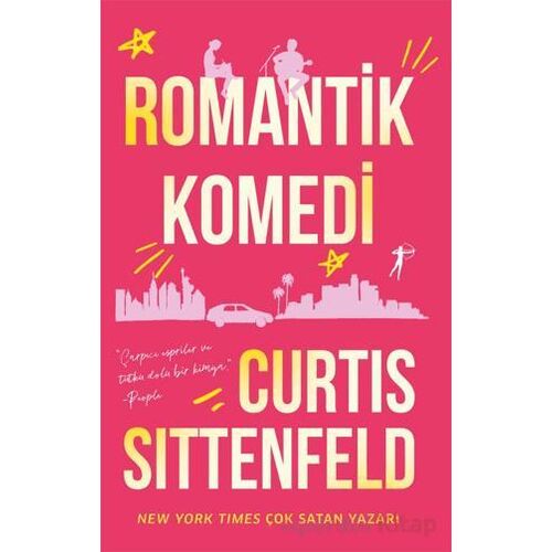 Romantik Komedi - Curtis Sittenfeld - Artemis Yayınları