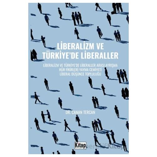 Liberalizm Ve Türkiyede Liberaller - Canan Tercan - Kitap Dünyası Yayınları