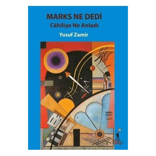 Marks Ne Dedi - Yusuf Zamir - El Yayınları