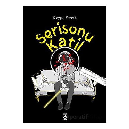 Serisonu Katil - Duygu Ertürk - Küsurat Yayınları