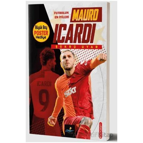 Mauro Icardi - Şükrü Uyar - Altın Yunus Yayınları