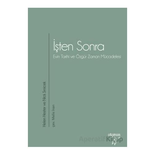 İşten Sonra - Nick Srnicek - Otonom Yayıncılık