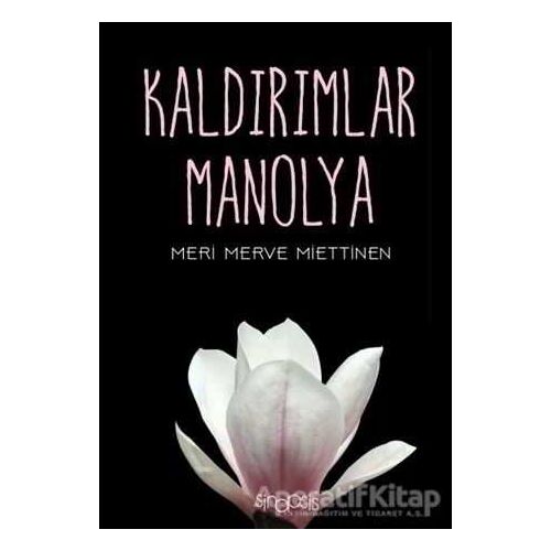 Kaldırımlar Manolya - Meri Merve Miettinen - Sinopsis Yayınları
