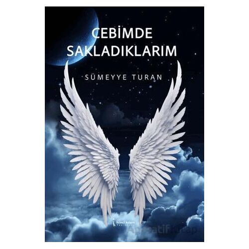 Cebimde Sakladıklarım - Sümeyye Turan - İkinci Adam Yayınları