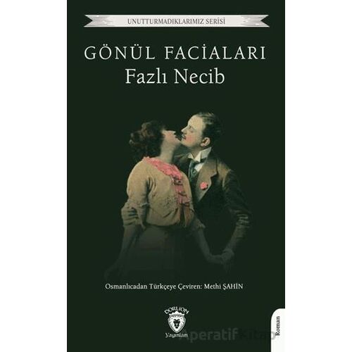 Gönül Faciaları - Fazlı Necib - Dorlion Yayınları