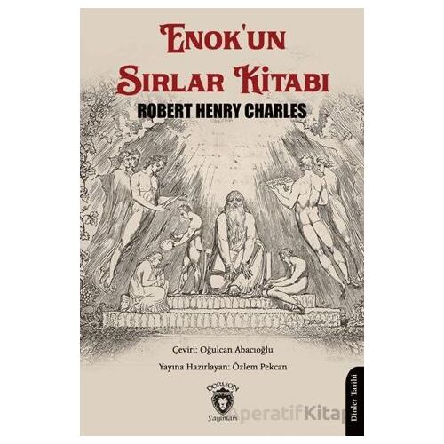 Enokun Sırlar Kitabı - Robert Henry Charles - Dorlion Yayınları