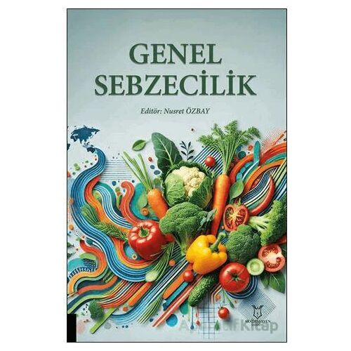 Genel Sebzecilik - Kollektif - Akademisyen Kitabevi