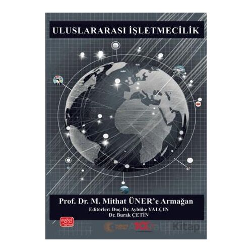 Uluslararası İşletmecilik - Kolektif - Nobel Bilimsel Eserler