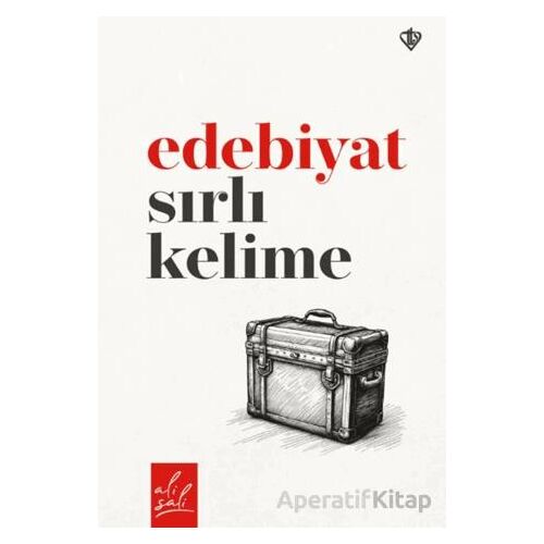 Edebiyat Sırlı Kelime - Ali Sali - Türkiye Diyanet Vakfı Yayınları